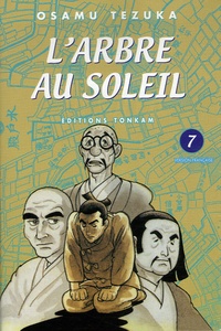 Osamu Tezuka - L'Arbre au Soleil Tome 7 : .