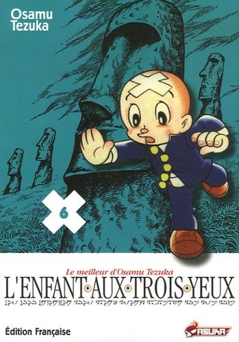 Osamu Tezuka - L'Enfant aux trois yeux Tome 6 : .