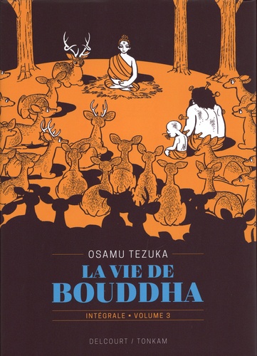 La vie de Bouddha Intégrale volume 3 -  -  Edition de luxe