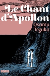 Osamu Tezuka - Le Chant d'Apollon.