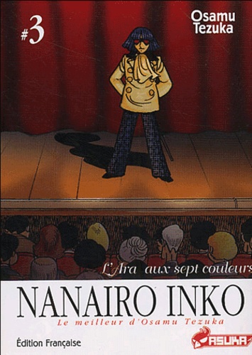 Osamu Tezuka - Nanairo Inko Tome 3 : L'Ara au sept couleurs.