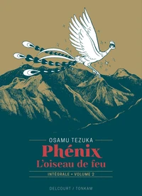 Phénix l'oiseau de feu Intégrale Tome 2 . Edition de luxe