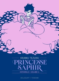 Princesse Saphir Tome 1 . Edition collector