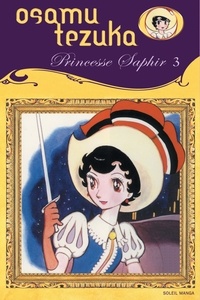 Osamu Tezuka - Princesse Saphir Tome 3 : .
