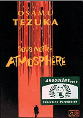 Osamu Tezuka - Sous notre atmosphère.