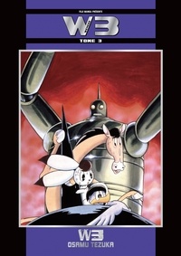 Osamu Tezuka - W3 Tome 3 : .