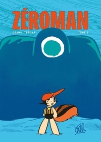 Osamu Tezuka - Zéroman Tome 1 : .