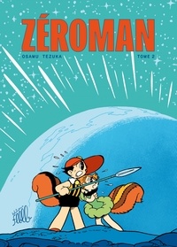 Osamu Tezuka - ZéroMan, tome 2.