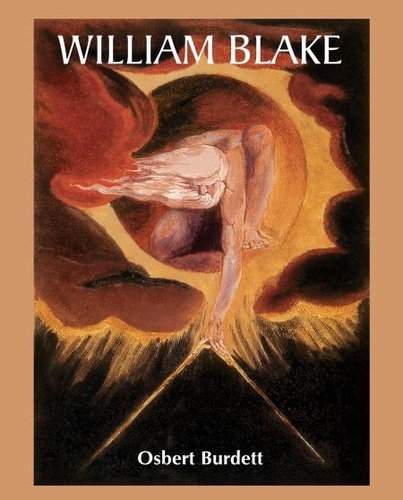 Osbert Burdett - William Blake.