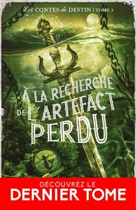 A la recherche de l'artefact perdu 