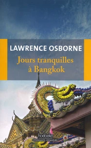 Jours tranquilles à Bangkok