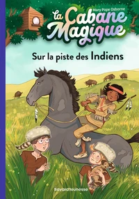 Sur la piste des Indiens
