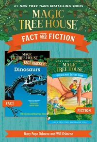 Magic Tree House Fact &amp; Fiction: Dinosaurs