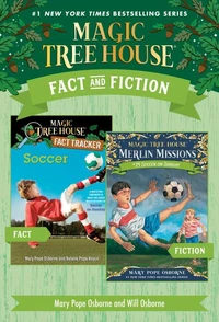 Magic Tree House Fact &amp; Fiction: Soccer