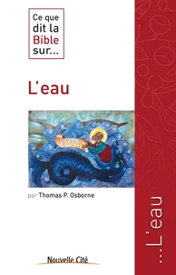 Ce que dit la Bible sur... L'eau