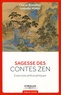 Oscar Brenifier et Isabelle Millon - Sagesse des contes Zen - Exercices philosophiques.