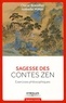 Oscar Brenifier et Isabelle Millon - Sagesse des contes Zen - Exercices philosophiques.