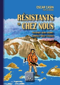 Résistants de chez nous