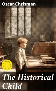 The Historical Child