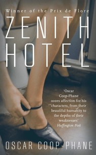 Oscar Coop-Phane et Ros Schwartz - Zenith Hotel.