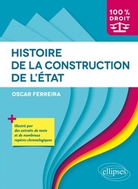 Oscar Ferreira - Histoire de la construction de l'Etat.