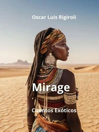 Mirage- Cuentos Exóticos