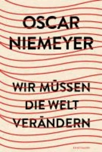 Wir müssen die Welt verändern