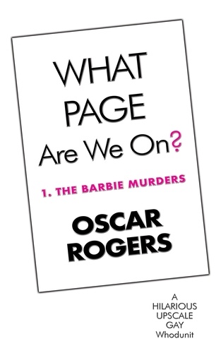  Oscar Rogers - What Page Are We On? - 1. The Barbie Murders, #1.