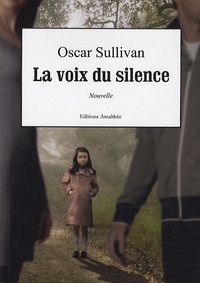 Oscar Sullivan - La voix du silence.