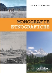 Oscar Torretta - Monografie etnografiche.