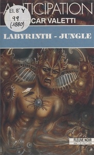 Oscar Valetti - Labyrinth-jungle.