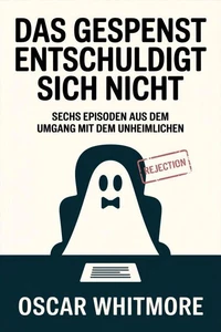 Das Gespenst entschuldigt sich nicht