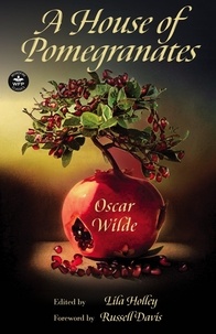  Oscar Wilde - A House of Pomegranates.
