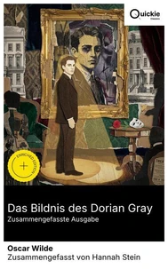 Das Bildnis des Dorian Gray (Zusammengefasste Ausgabe)