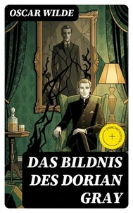 Das Bildnis des Dorian Gray