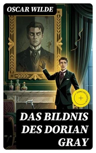 Das Bildnis des Dorian Gray