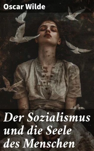 Der Sozialismus und die Seele des Menschen