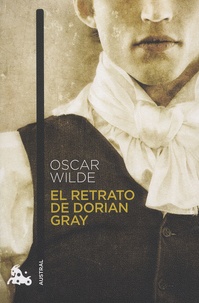 Oscar Wilde - El retrato de Dorian Grey.