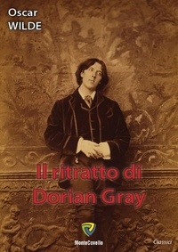 Oscar Wilde - IL RITRATTO DI DORIAN GRAY.
