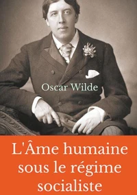 L'âme humaine sous le régime socialiste