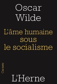 Oscar Wilde - L'âme humaine sous le socialisme.