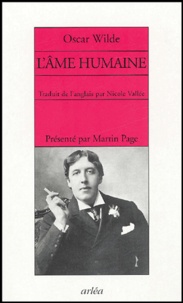 Oscar Wilde - L'âme humaine.