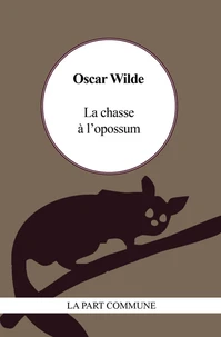 La chasse à l'opossum