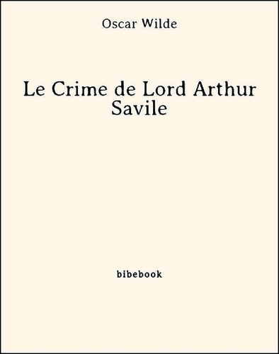 Le Crime de Lord Arthur Savile