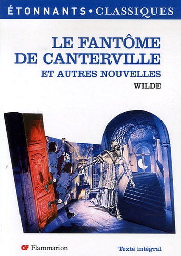 Oscar Wilde - Le fantôme de Canterville et autres nouvelles.
