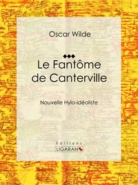  Oscar Wilde et  Albert Savine - Le Fantôme de Canterville - Nouvelle Hylo-idéaliste.