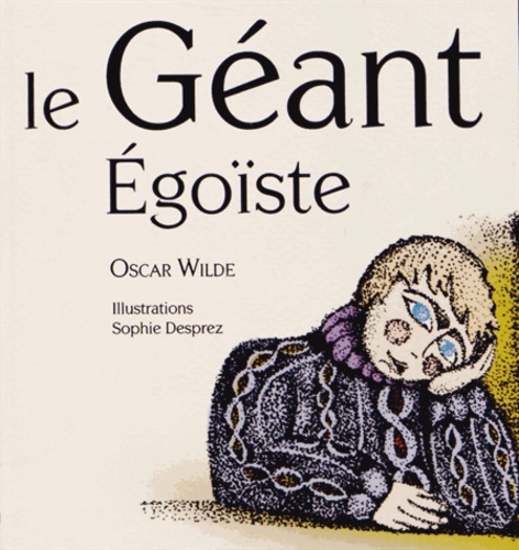 Oscar Wilde - Le géant égoïste.