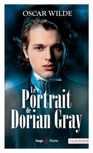 Oscar Wilde - Le portrait de Dorian Gray.