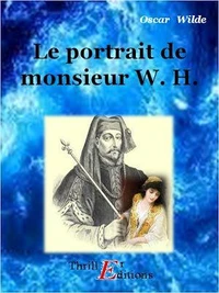 Le portrait de monsieur W. H.