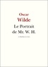Oscar Wilde - Le Portrait de Mr. W. H..